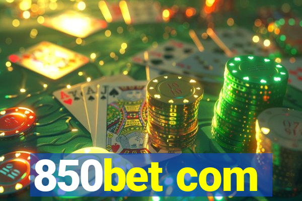 850bet com